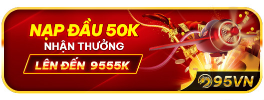Nạp đầu 50 nhận thưởng