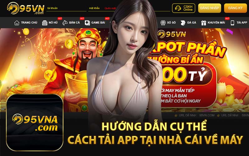 Hướng dẫn cụ thể cách tải app tại nhà cái về máy